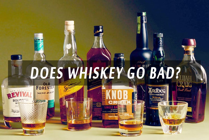 does whiskey go bad